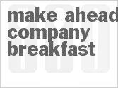 recipe for make ahead company breakfast