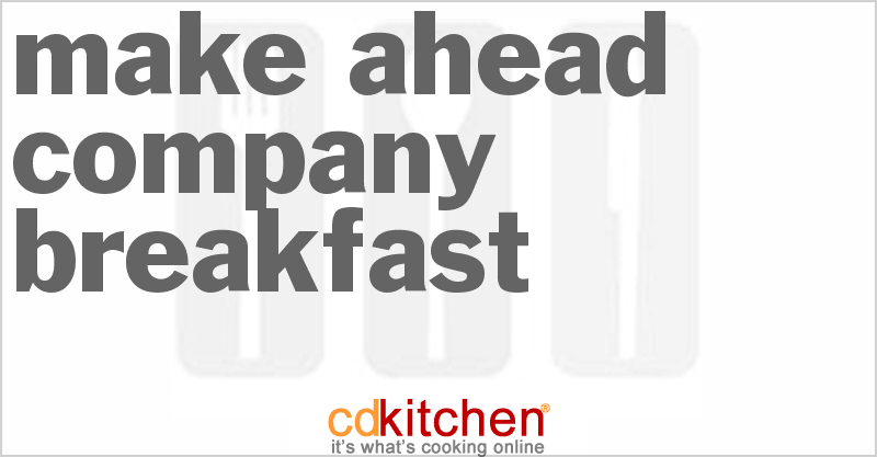 Make Ahead Company Breakfast Recipe | CDKitchen.com
