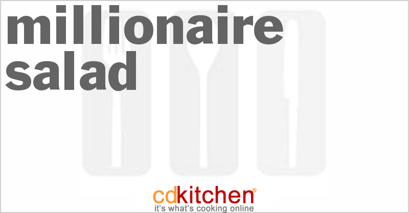 Millionaire Salad - CDKitchen.com