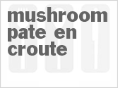 recipe for mushroom pate en croute