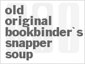 recipe for old original bookbinder's snapper soup