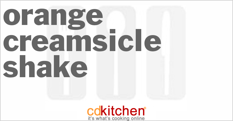 Orange Creamsicle Shake - CDKitchen.com