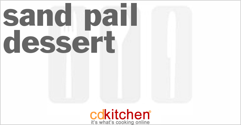 Sand Pail Dessert - CDKitchen.com