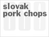 recipe for slovak pork chops