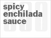 recipe for spicy enchilada sauce