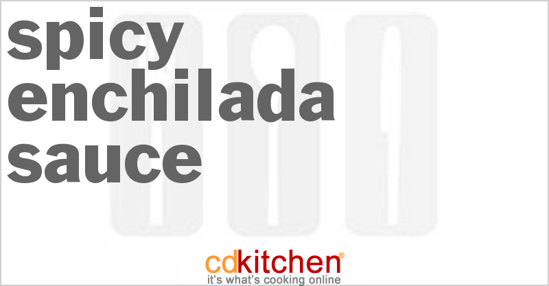 Spicy Enchilada Sauce - CDKitchen.com