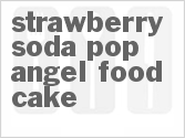 recipe for strawberry soda pop angel food cake