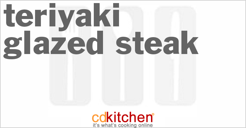 Teriyaki Glazed Steak - CDKitchen.com