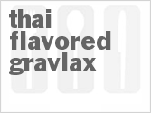recipe for thai flavored gravlax