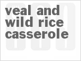 recipe for veal and wild rice casserole