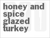 Honey And Spice Glazed Turkey