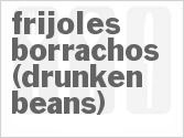 Frijoles Borrachos (Drunken Beans)