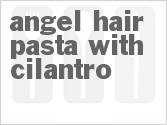 recipe for angel hair pasta with cilantro