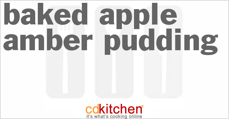 Baked Apple Amber Pudding - CDKitchen.com