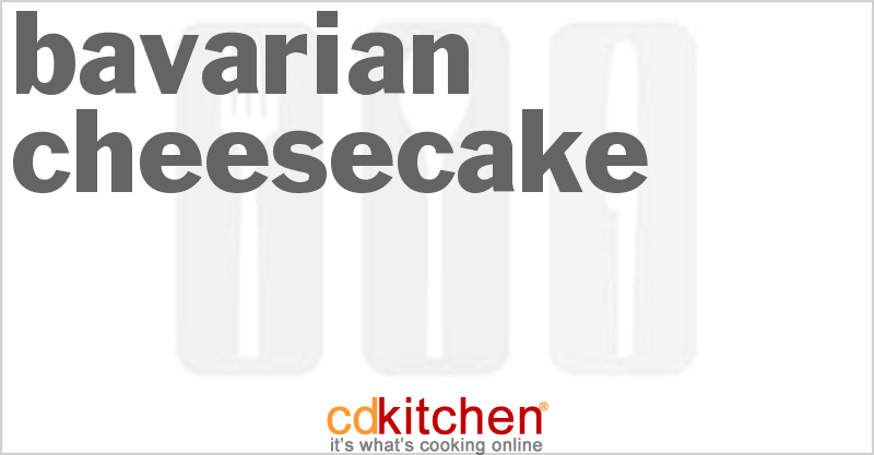 Bavarian Cheesecake - CDKitchen.com