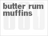 recipe for butter rum muffins