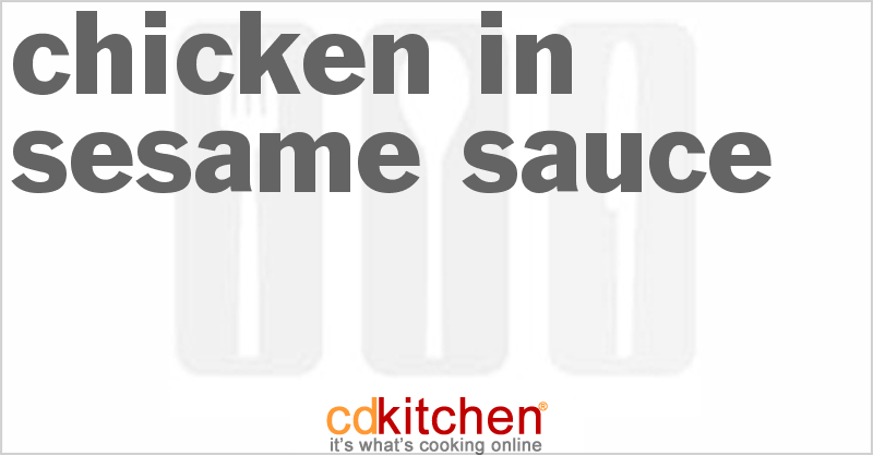 Chicken In Sesame Sauce - CDKitchen.com