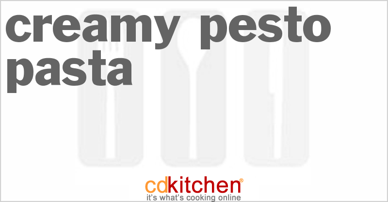Creamy Pesto Pasta - CDKitchen.com