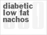 recipe for diabetic low fat nachos