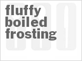 recipe for fluffy boiled frosting