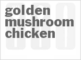 recipe for golden mushroom chicken