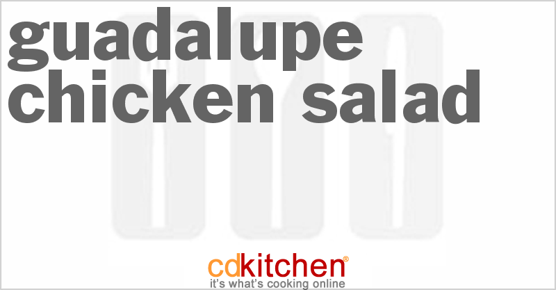 Guadalupe Chicken Salad - CDKitchen.com