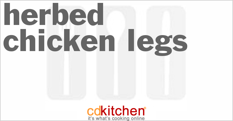 Herbed Chicken Legs - CDKitchen.com