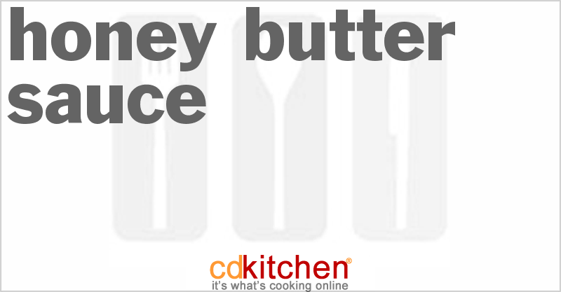 Honey Butter Sauce - CDKitchen.com