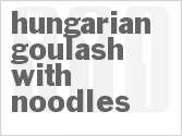 recipe for hungarian goulash with noodles