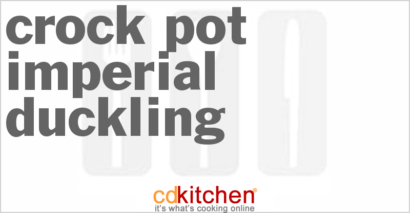 Imperial Duckling - CDKitchen.com