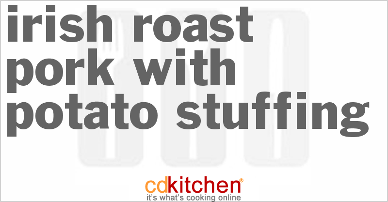 Irish Roast Pork With Potato Stuffing - CDKitchen.com