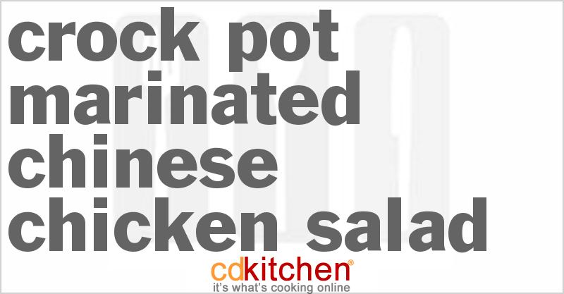 Marinated Chinese Chicken Salad - CDKitchen.com