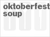 recipe for oktoberfest soup
