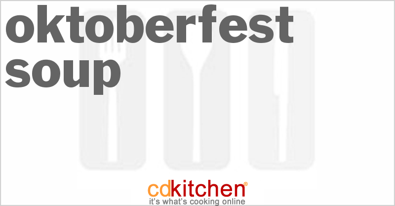 Oktoberfest Soup - CDKitchen.com