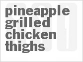 recipe for pineapple grilled chicken thighs