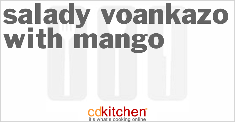 Salady Voankazo with Mango (Madagascar) - CDKitchen.com