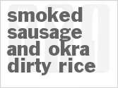 recipe for smoked sausage and okra dirty rice