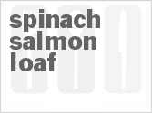 recipe for spinach salmon loaf