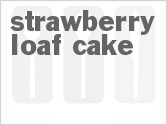 recipe for strawberry loaf cake