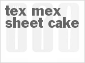 recipe for tex-mex sheet cake