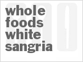 recipe for whole foods white sangria