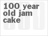 recipe for 100-year old jam cake