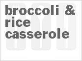 Broccoli & Rice Casserole