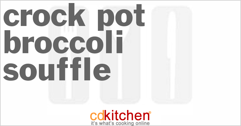 Broccoli Souffle - CDKitchen.com