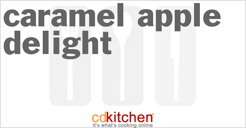 Caramel Apple Delight - CDKitchen.com