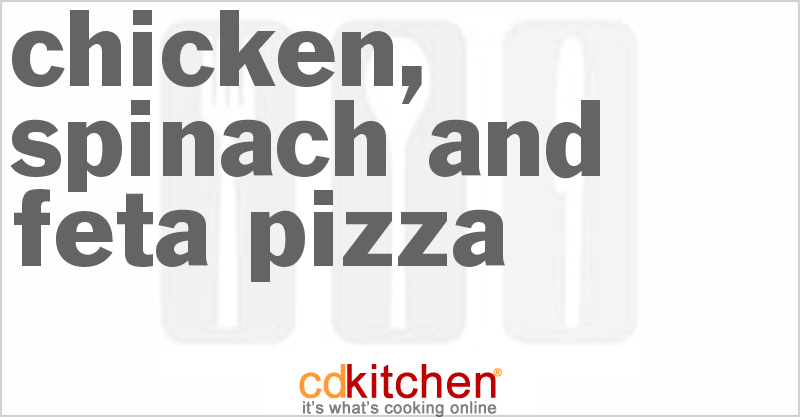 Chicken, Spinach And Feta Pizza - CDKitchen.com