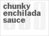 recipe for chunky enchilada sauce