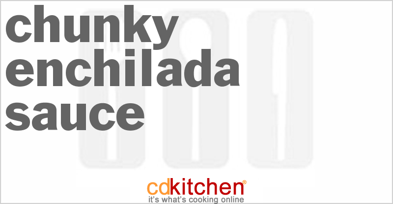 Chunky Enchilada Sauce - CDKitchen.com