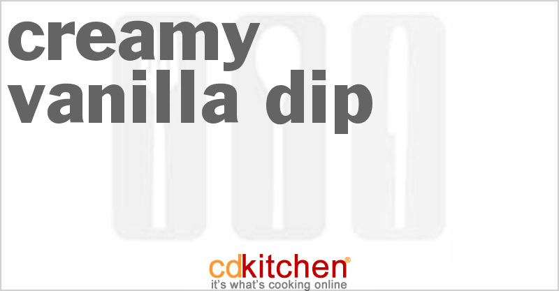 Creamy Vanilla Dip - CDKitchen.com