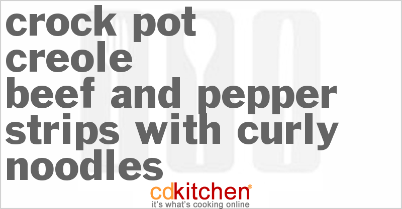 Creole Beef And Pepper Strips With Curly Noodles - CDKitchen.com